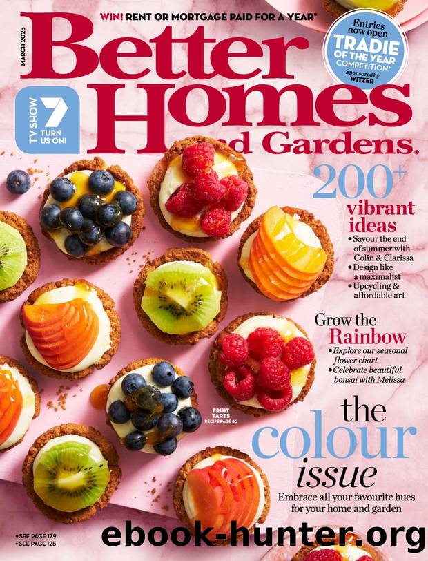Better Homes and Gardens Australia 2025-03 by Unknown