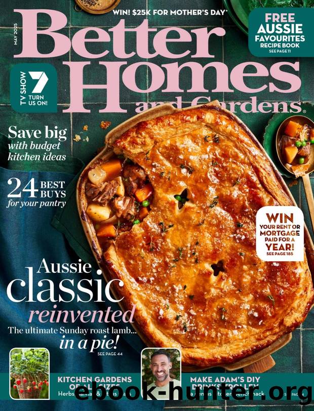 Better Homes and Gardens Australia 2025-05 by Unknown