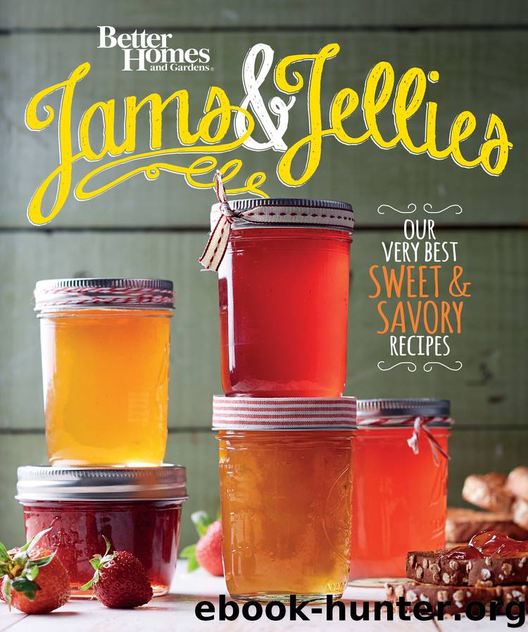 Better Homes and Gardens Jams and Jellies by Better Homes & Gardens