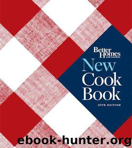 Better Homes and Gardens New Cookbook by Better Homes & Gardens