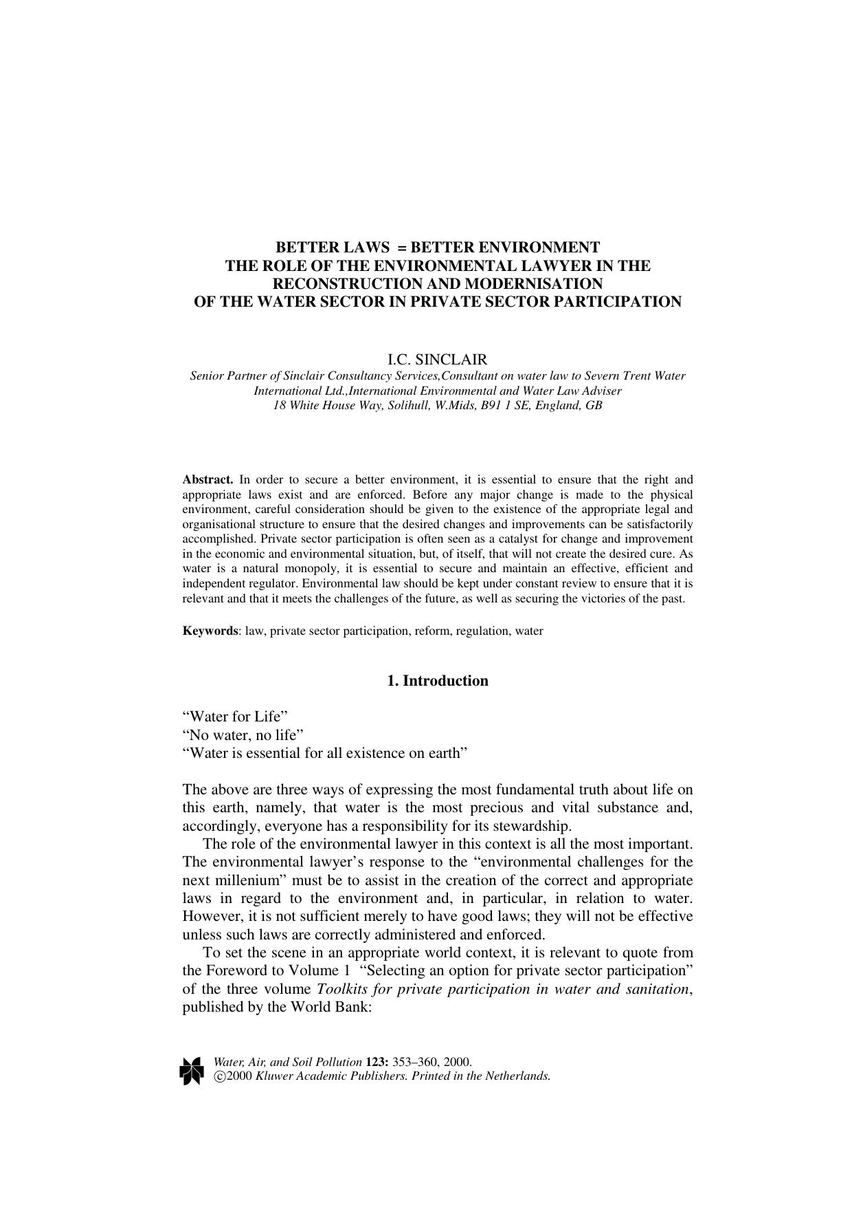 Better Laws = Better Environment the Role of the Environmental Lawyer in the Reconstruction and Modernisation of the Water Sector in Private Sector Participation by Unknown