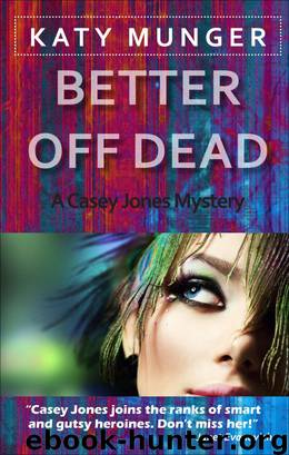 Better Off Dead by Katy Munger