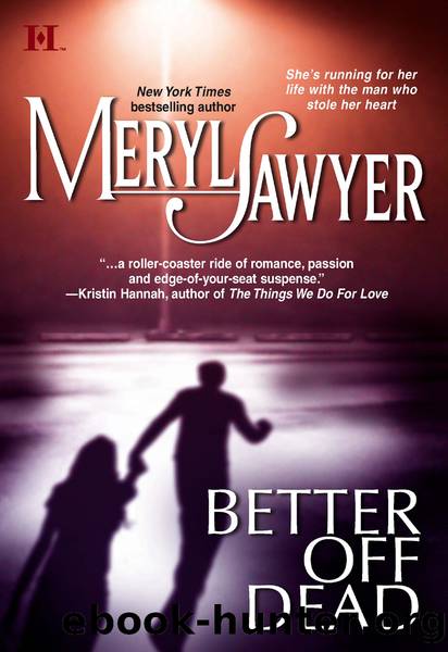 Better Off Dead by Meryl Sawyer