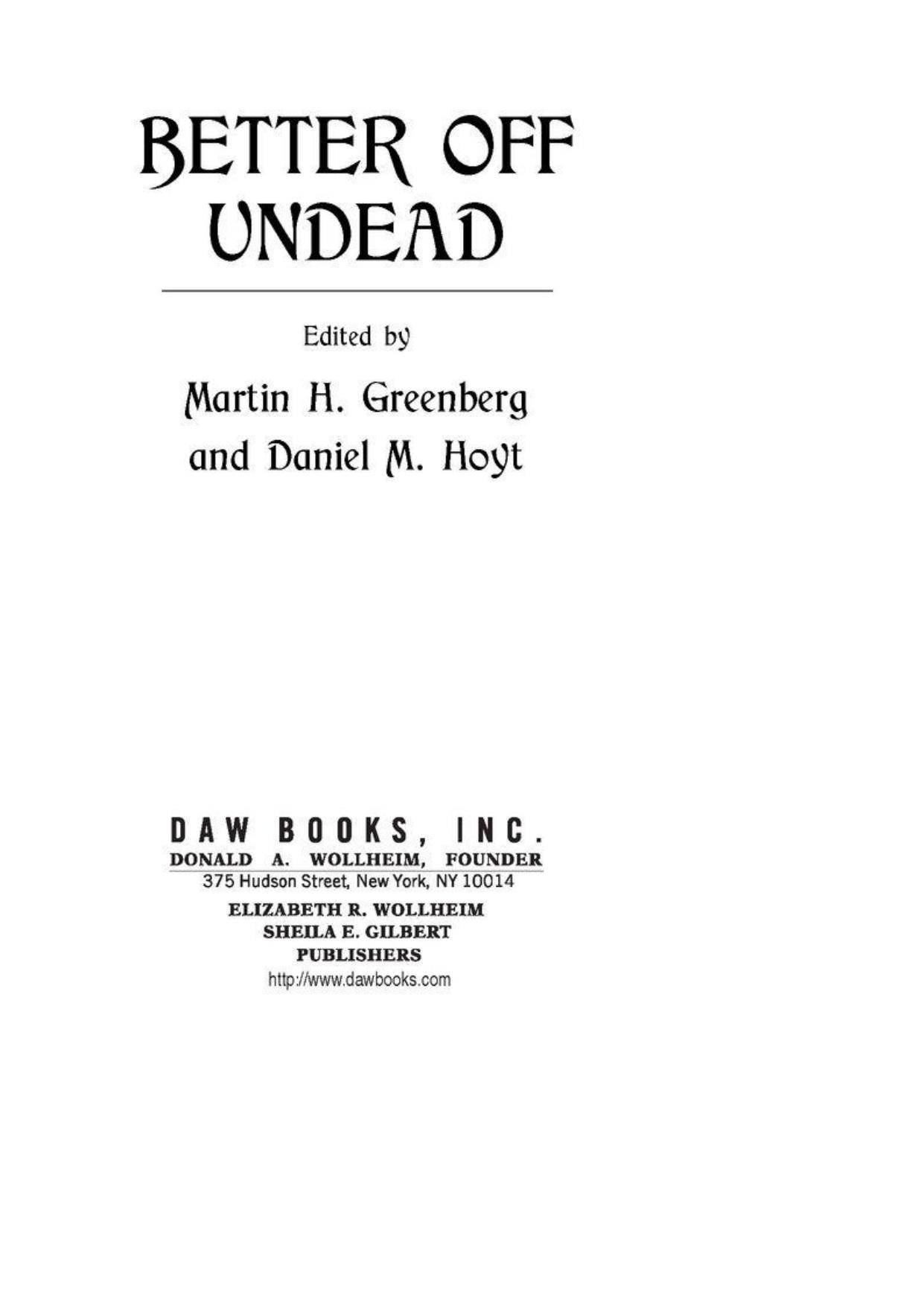 Better Off Undead by Martin H. Greenberg