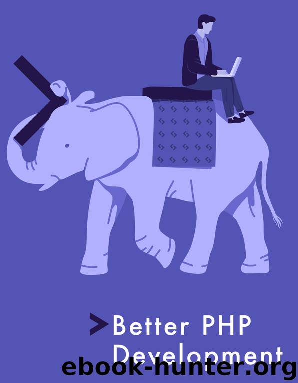 Better PHP Development by Bruno Skvorc