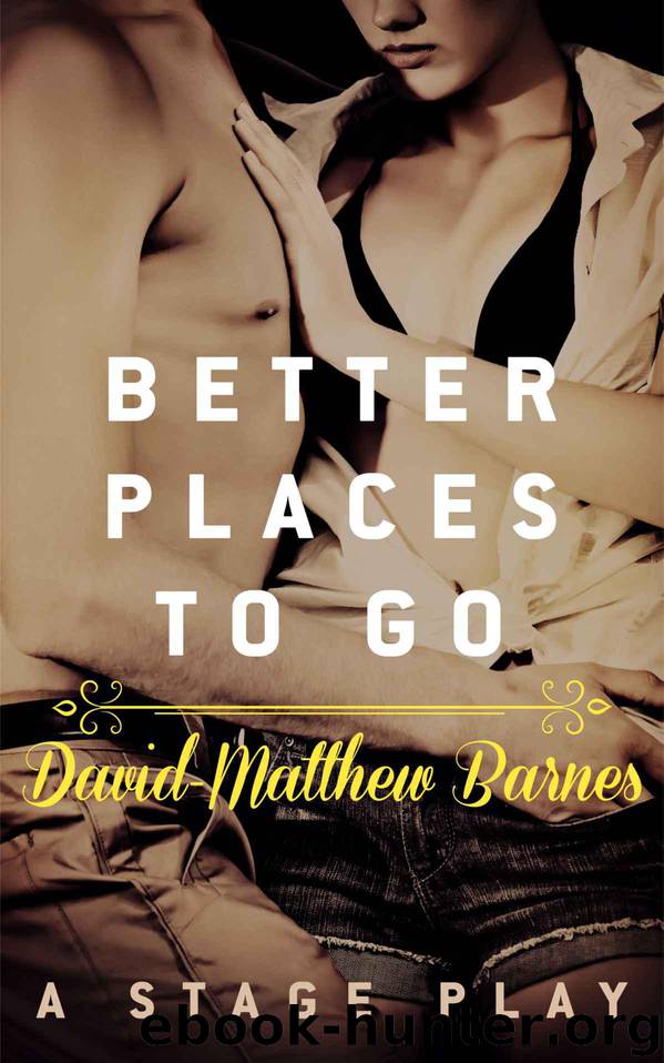 Better Places to Go by David-Matthew Barnes
