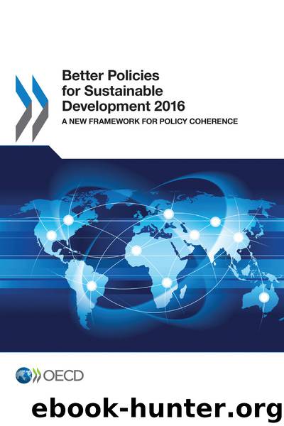 Better Policies for Sustainable Development 2016 by OECD