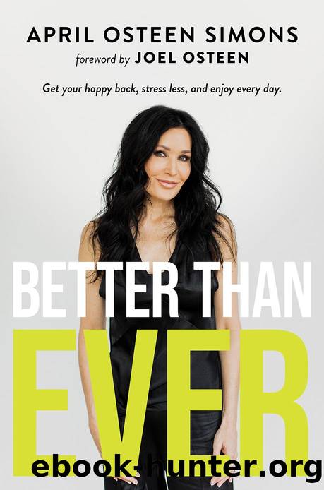 Better Than Ever by April Osteen Simons