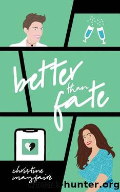Better Than Fate by Christine Mayfaire