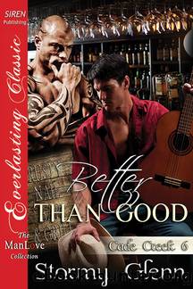 Better Than Good by Stormy Glenn