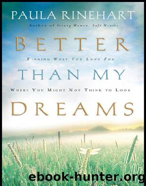 Better Than My Dreams by Paula Rinehart