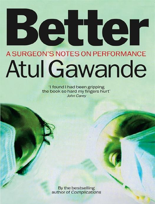 Better by Atul Gawande