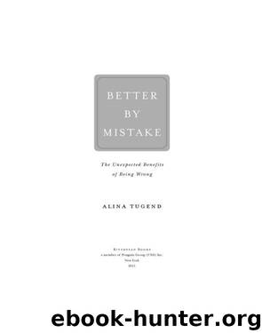 Better by Mistake by Alina Tugend