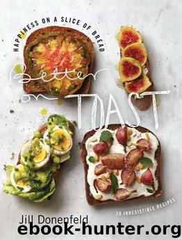 Better on Toast by Jill Donenfeld