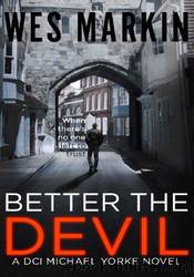 Better the Devil by Wes Markin