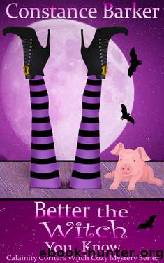 Better the Witch You Know by Constance Barker