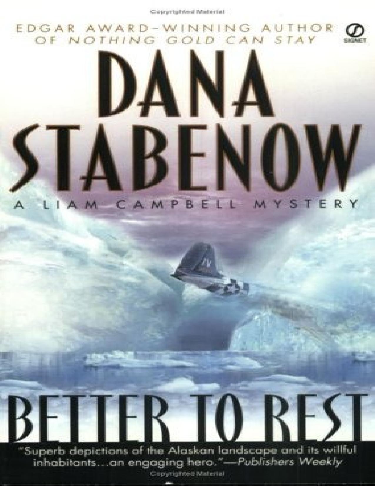 Better to rest by Dana Stabenow