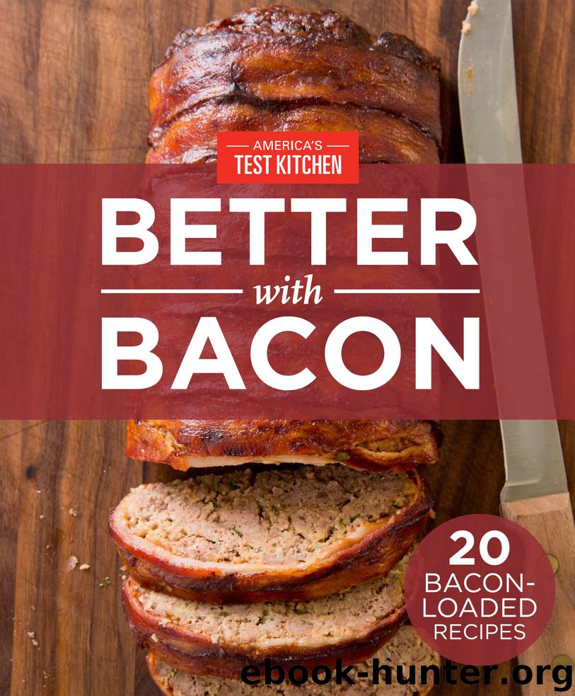 Better with Bacon by America’s Test Kitchen