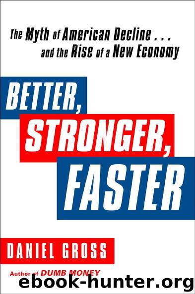Better, Stronger, Faster by Daniel Gross