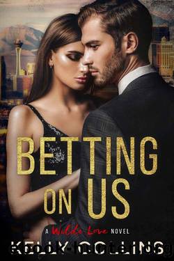 Betting On Us by Kelly Collins