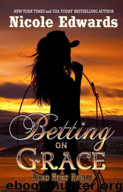 Betting on Grace by Nicole Edwards