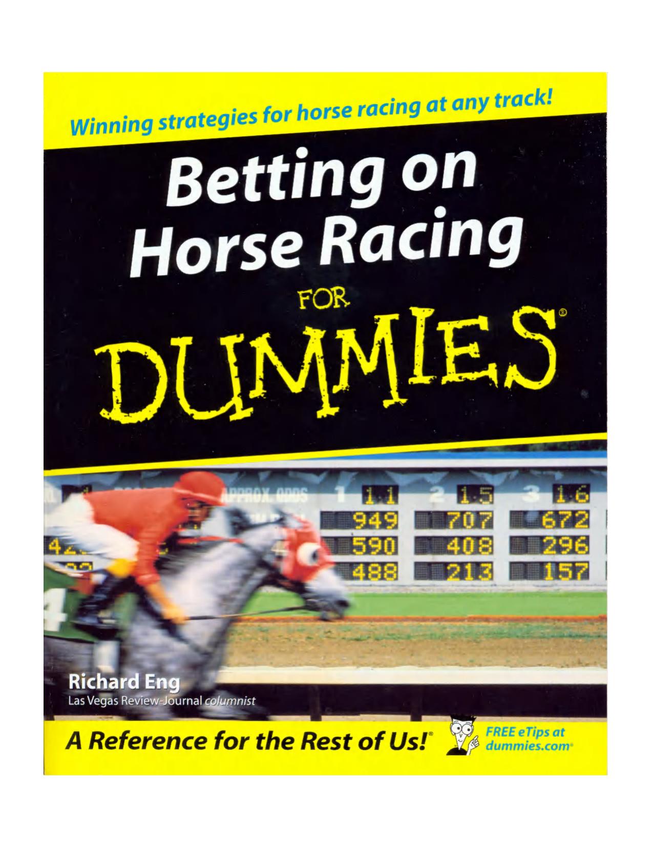 Betting on Horse Racing for Dummies by Unknown
