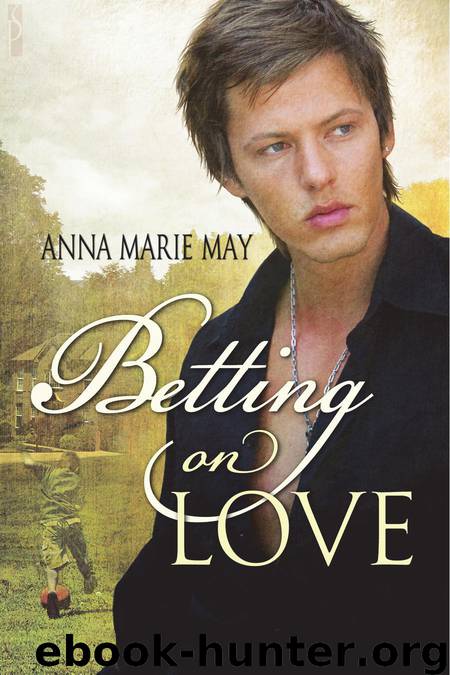 Betting on Love by Anna Marie May