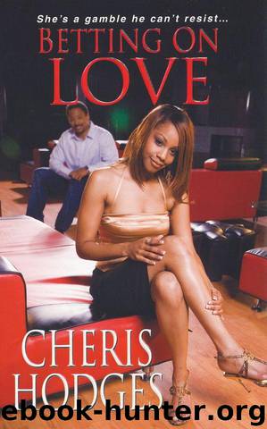 Betting on Love by Cheris Hodges