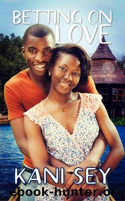 Betting on Love by Kani Sey