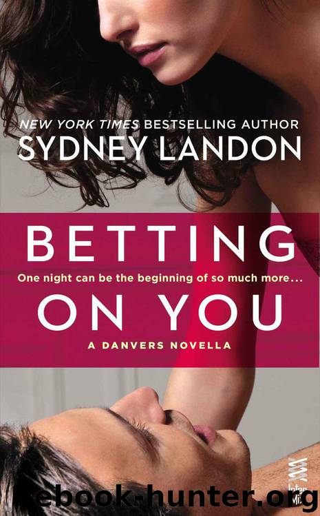 Betting on You: (InterMix) (A Danvers Novella) by Landon Sydney