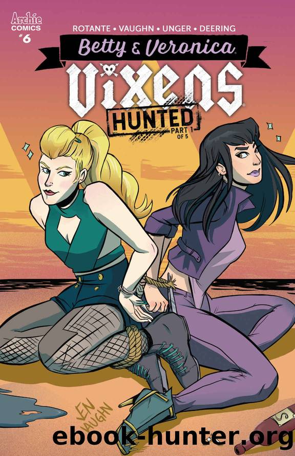 Betty & Veronica Vixens #6 by Jamie L. Rotante