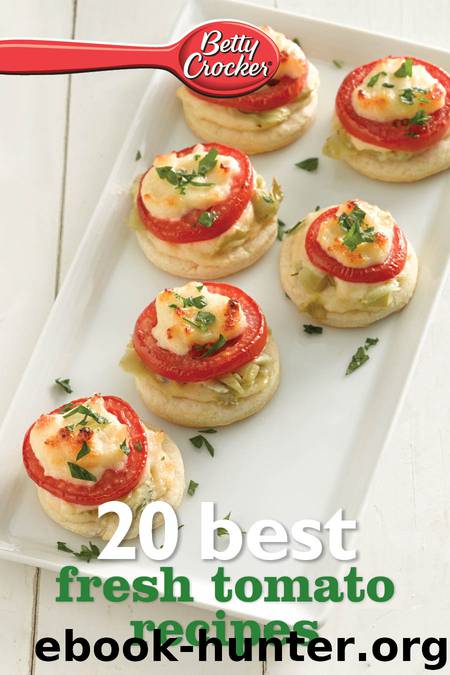 Betty Crocker 20 Best Fresh Tomato Recipes by Betty Crocker - free ...