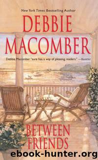 Between Friends by Debbie Macomber