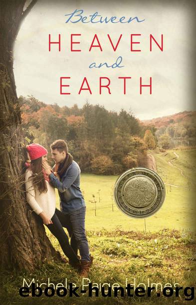 Between Heaven and Earth by Michele Paige Holmes