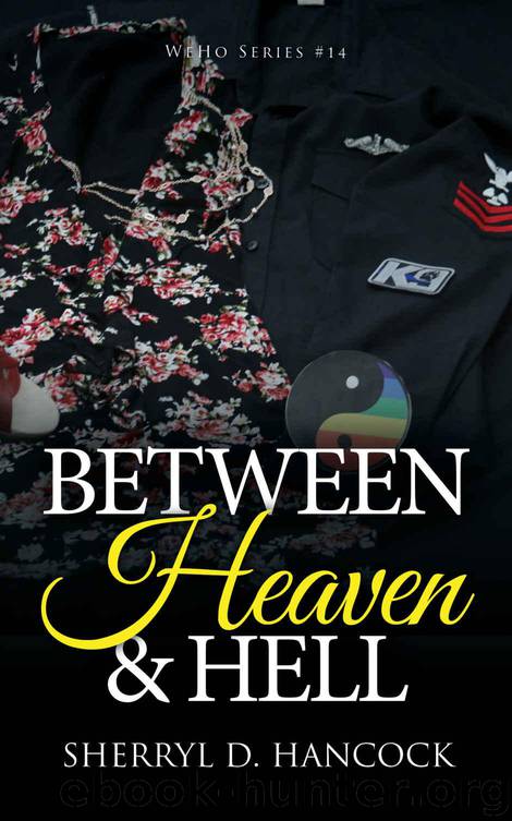 Between Heaven and Hell (WeHo Book 14) by Hancock Sherryl