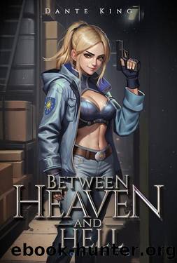 Between Heaven and Hell 2 by Dante King