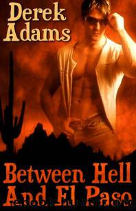 Between Hell and El Paso by Derek Adams