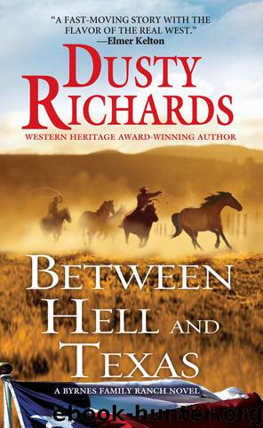 Between Hell and Texas by Dusty Richards