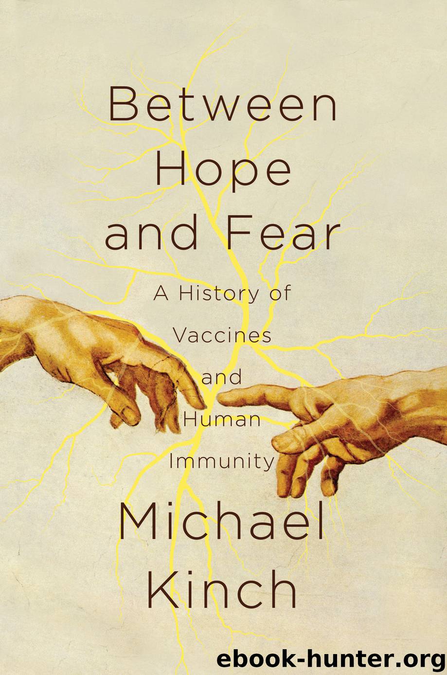 Between Hope and Fear by Michael Kinch