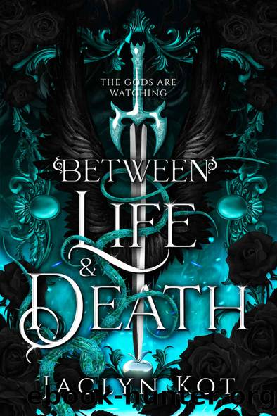 Between Life and Death (Between Life and Death Series Book 1) by Jaclyn ...