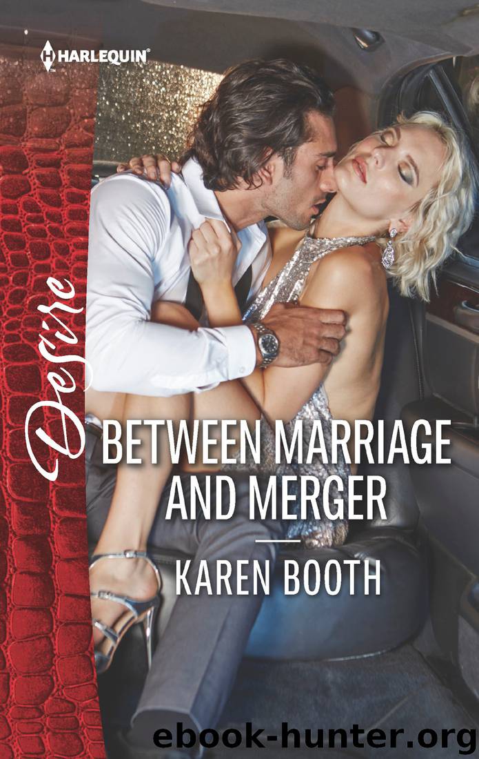 Between Marriage and Merger by Karen Booth