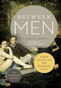 Between Men (Gender and Culture Series) by Eve Kosofsky Sedgwick