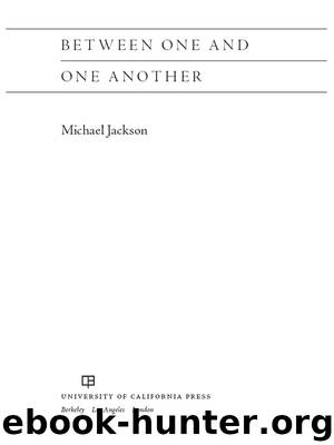 Between One and One Another by Jackson Michael