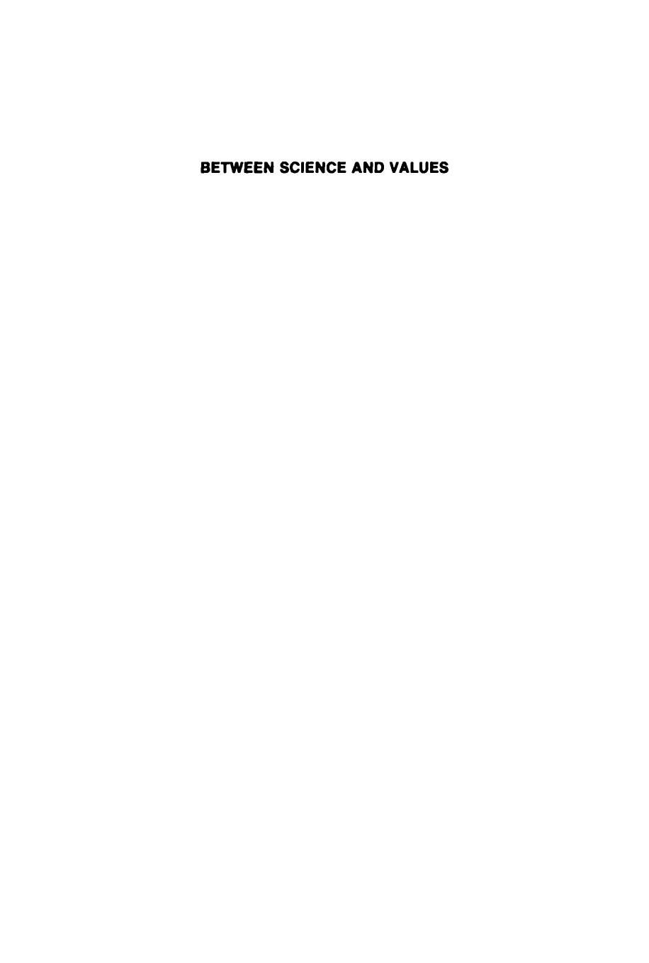Between Science and Values by Loren R. Graham