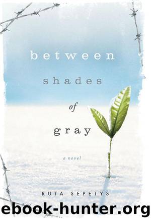Between Shades Of Gray by Ruta Sepetys