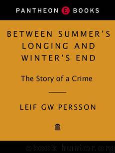 Between Summer’s Longing and Winter’s End by Persson Leif G. W. & Norlen Paul