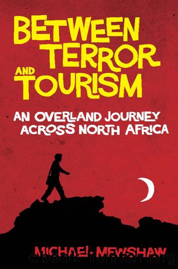 Between Terror and Tourism by Michael Mewshaw