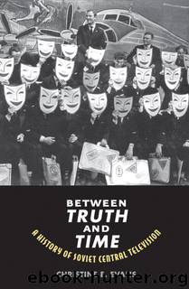 Between Truth and Time by Christine Elaine Evans