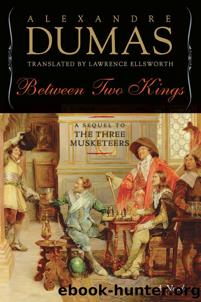 Between Two Kings by Lawrence Ellsworth & Alexandre Dumas