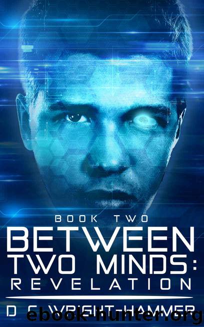 Between Two Minds: Revelation by D C Wright-Hammer